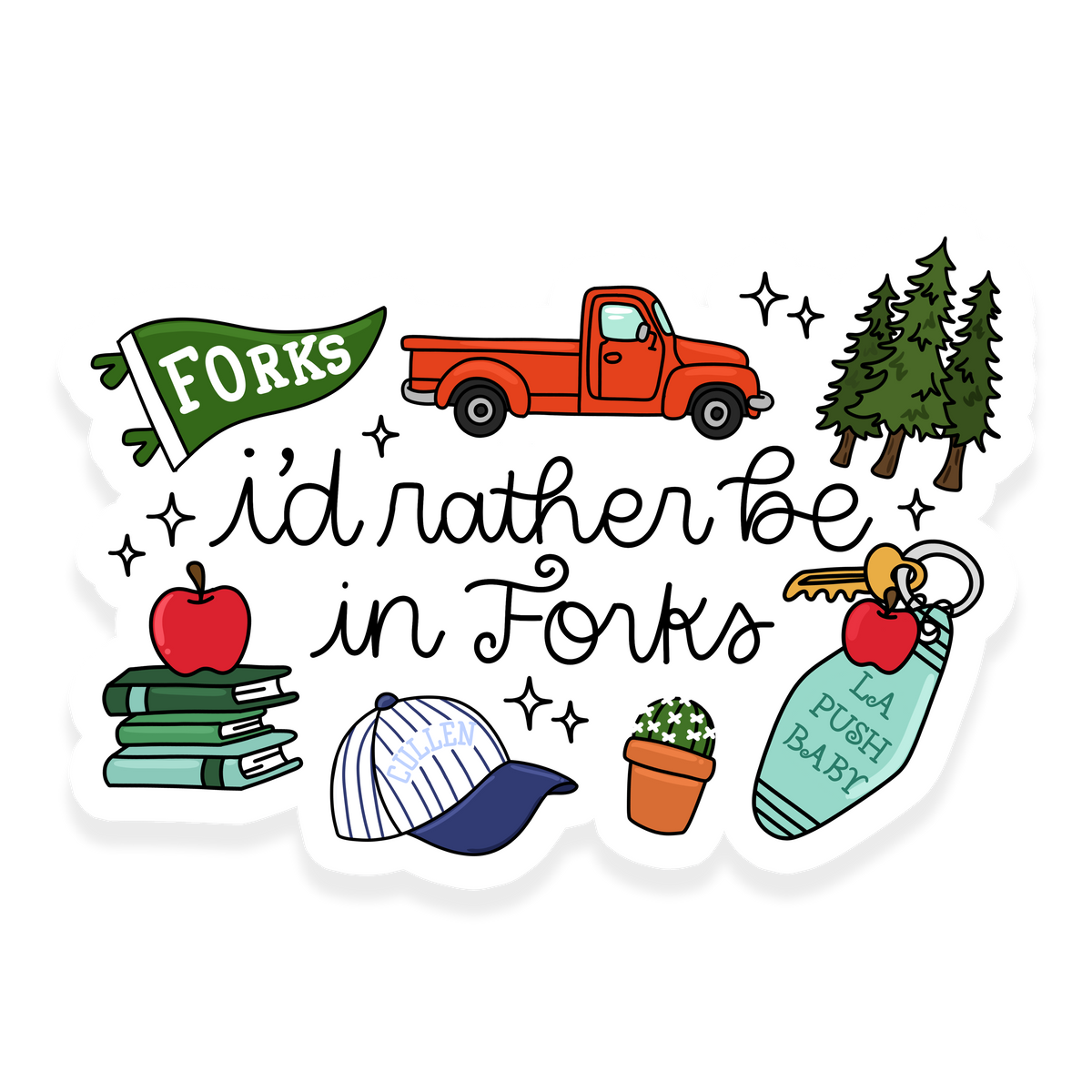 I'd rather be in Forks sticker with green pennant, red truck, pine trees, books, baseball cap, cactus and La Push keychain