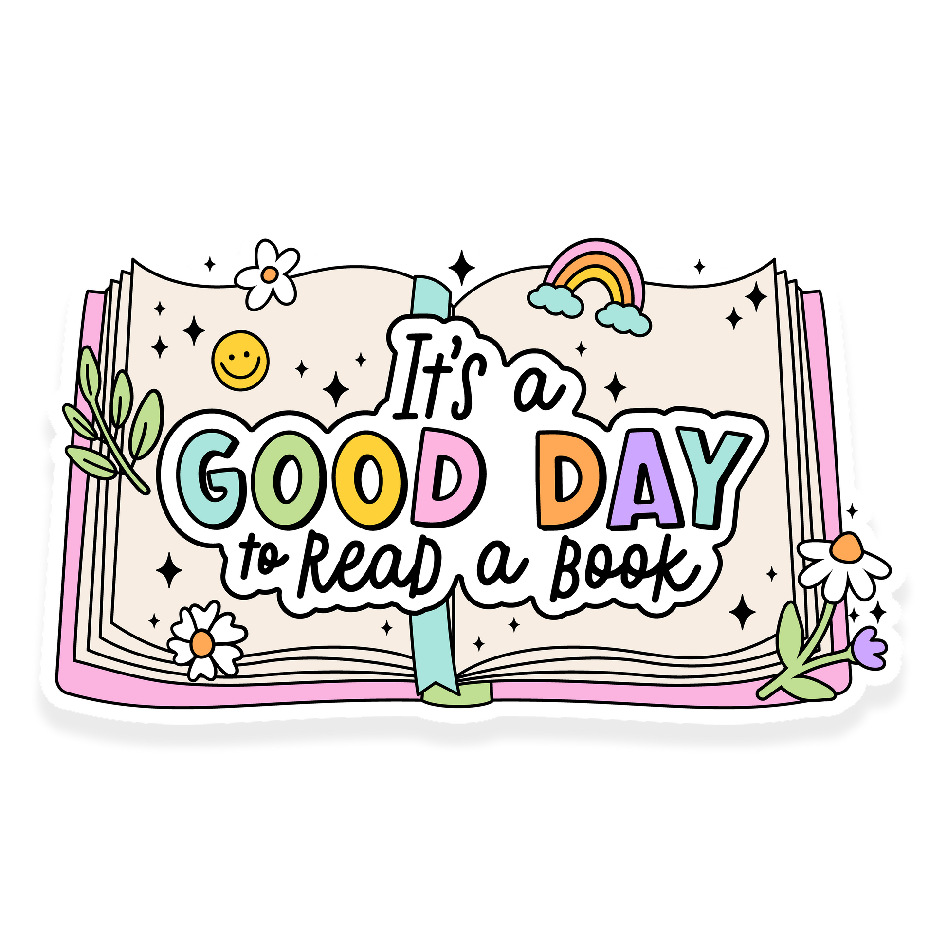 Open book with flowers, stars, smiley face, and rainbow around the phrase 'It's a good day to read a book.'