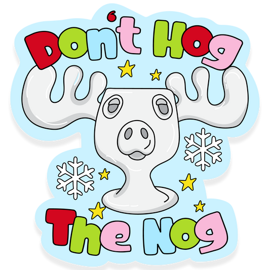 Moose-shaped eggnog mug surrounded by snowflakes and the phrase 'Don’t hog the nog.'