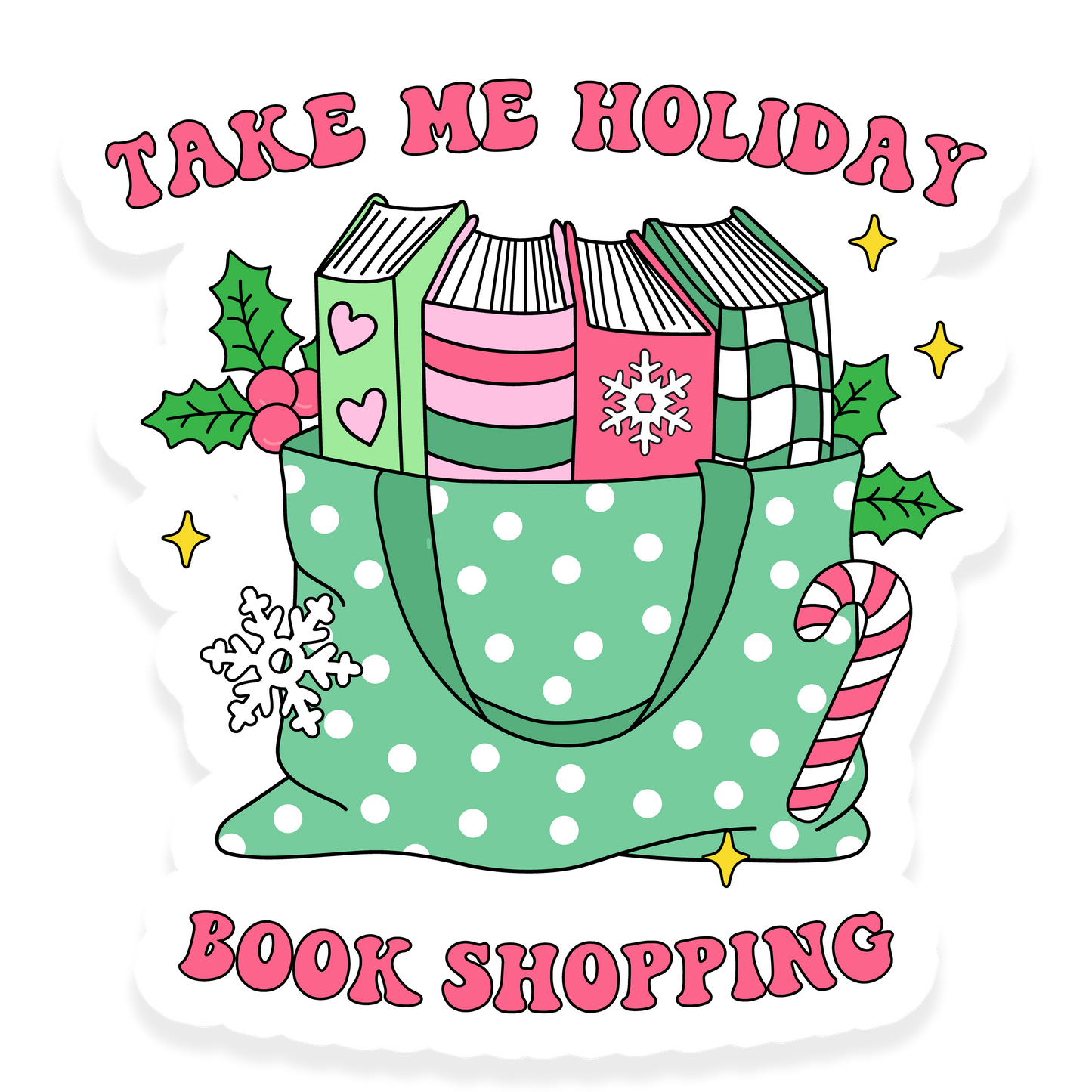 Green tote bag filled with Christmas-themed books, holly, snowflakes, and a candy cane with text 'Take me holiday book shopping.'