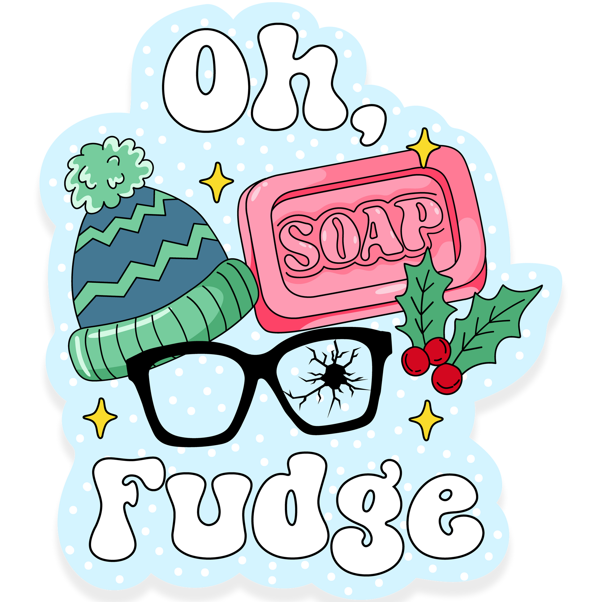 Christmas Story inspired sticker with cracked glasses, winter hat, soap bar, holly, and the phrase Oh, Fudge.