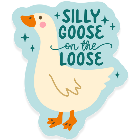 Cute white goose on a blue background with the phrase ‘silly goose on the loose.’