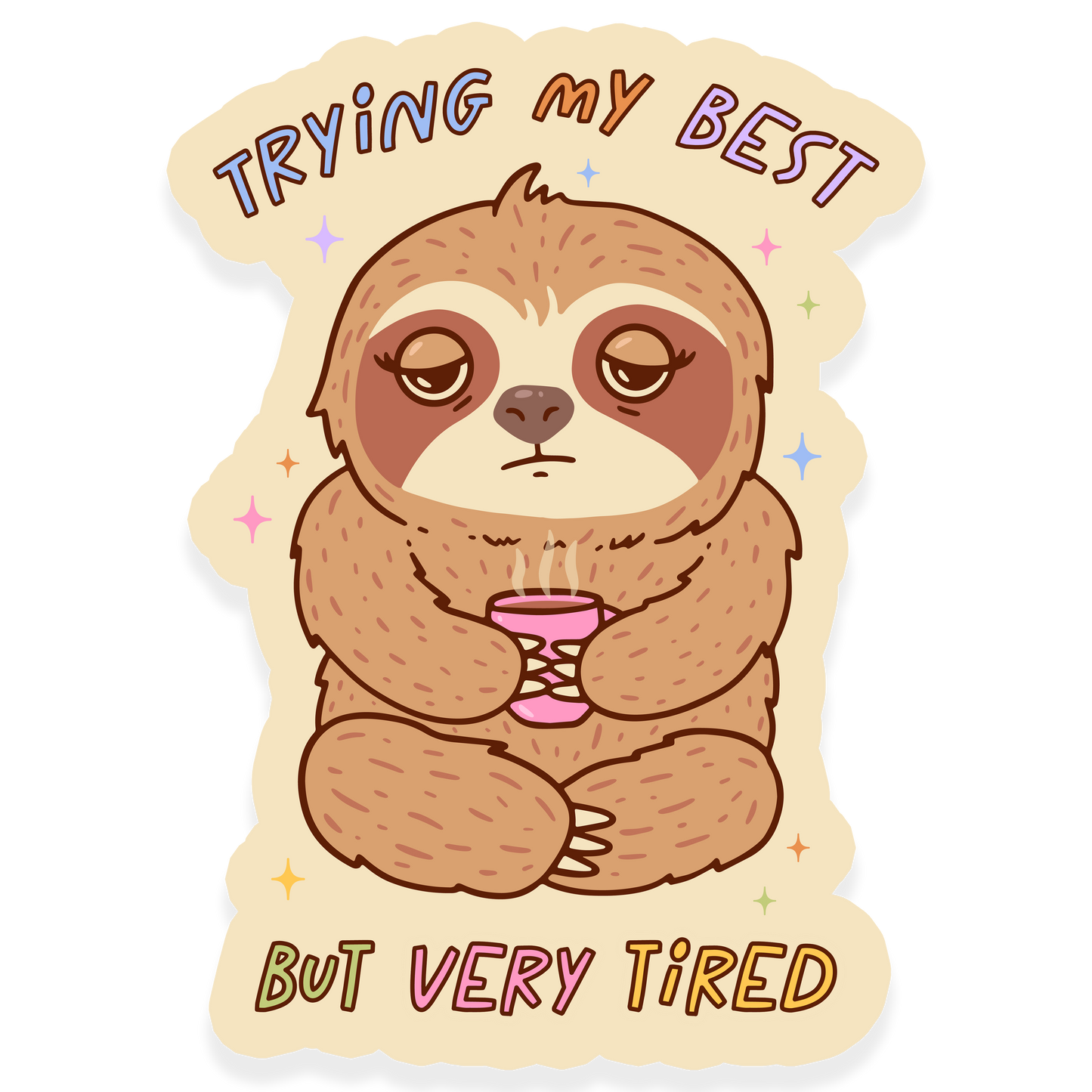 trying my best but very tired sloth sticker