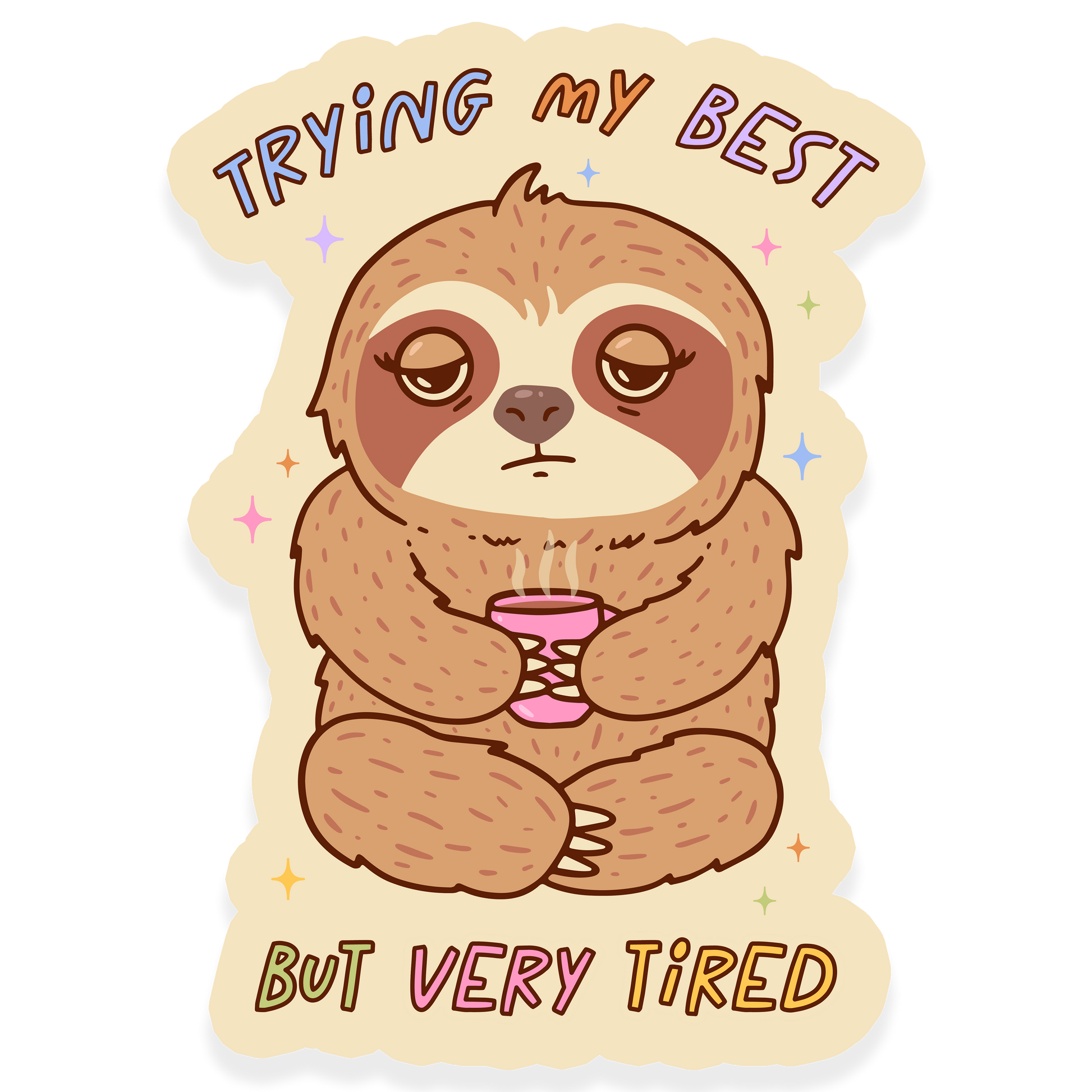 trying my best but very tired sloth sticker